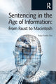 Book cover of: Sentencing in the Age of Information