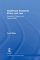 Book cover of: Healthcare Research Ethics and Law. By: Hazel Biggs