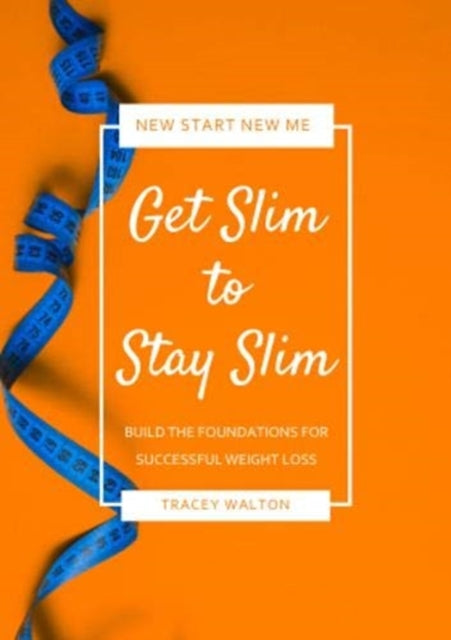 Book cover of: Get Slim to Stay Slim