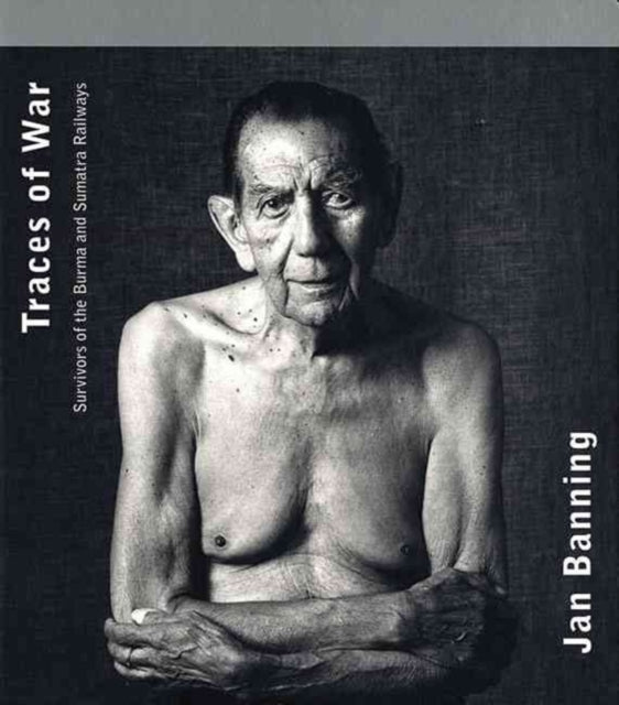 Book cover of: Jan Banning: Traces of War. By: Jan Banning
