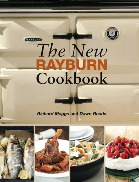 Book cover of: New Rayburn Cookbook. By: Richard Maggs