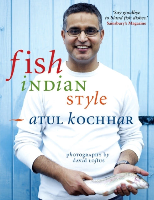 Book cover of: Fish, Indian Style. By: Atul Kochhar
