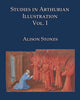 Book cover of: Studies in Arthurian Illustration Vol I. By: Alison Stones