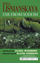 Book cover of: Far from Sodom. By: Inna Lisnianskaya