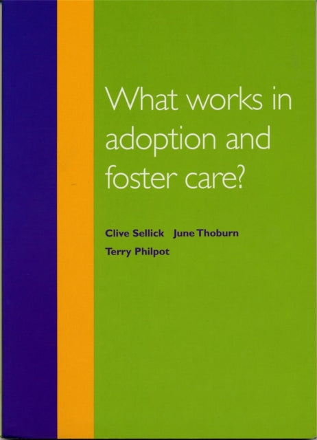 Book cover of: What Works in Adoption and Foster Care?