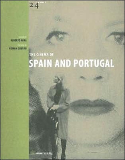 Book cover of: Cinema of Spain and Portugal. By: Alberto Mira