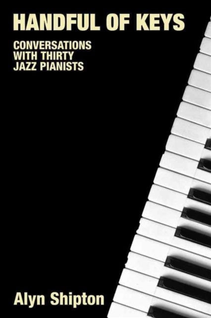 Book cover of: Handful of Keys. By: Alyn Shipton