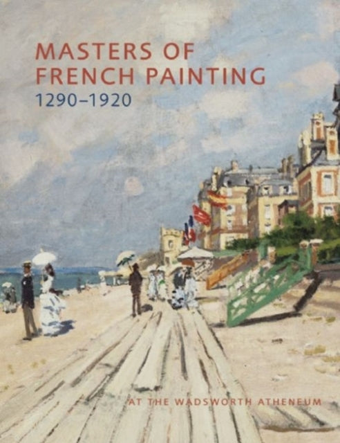 Book cover of: Masters of French Painting 1290-1920