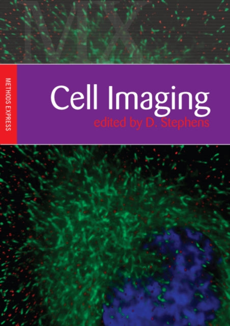 Book cover of: Cell Imaging. By: David Stephens