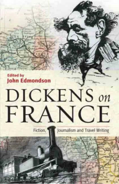 Book cover of: Dickens on France. By: Charles Dickens