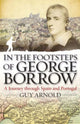 Book cover of: In the Footsteps of George Borrow. By: Guy Arnold