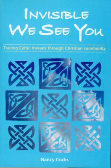 Book cover of: Invisible We See You. By: NANCY COCKS