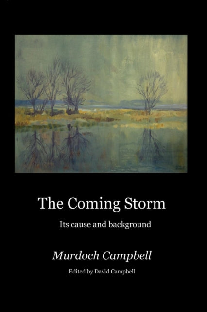 Book cover of: Coming Storm. By: Murdoch Campbell