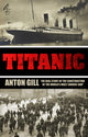 Book cover of: Titanic. By: Anton Gill