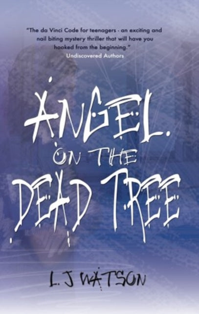 Book cover of: Angel on The Dead Tree. By: L J Watson