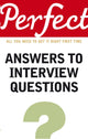 Book cover of: Perfect Answers To Interview Questions. By: Max Eggert