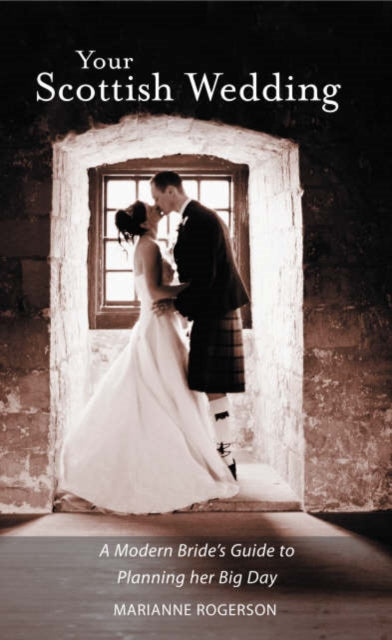 Book cover of: Your Scottish Wedding. By: Marianne Rogerson