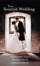 Book cover of: Your Scottish Wedding. By: Marianne Rogerson