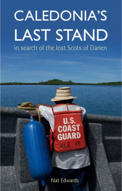 Book cover of: Caledonia's Last Stand. By: Nat Edwards
