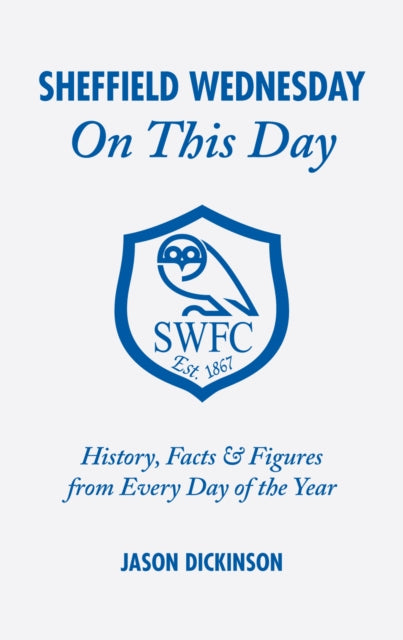 Book cover of: Sheffield Wednesday On This Day