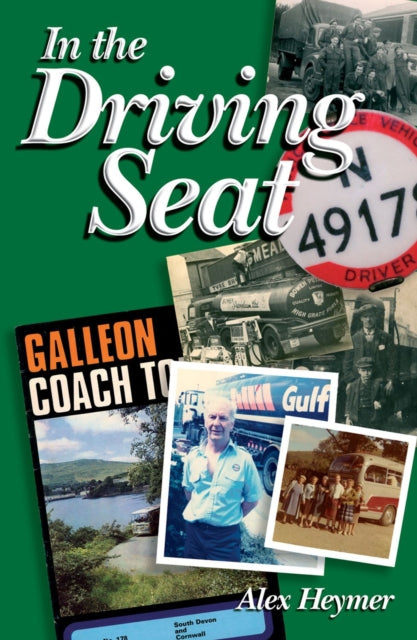 Book cover of: In the Driving Seat. By: Alex Heymer