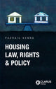 Book cover of: Housing Law, Rights and Policy. By: Padraic Kenna