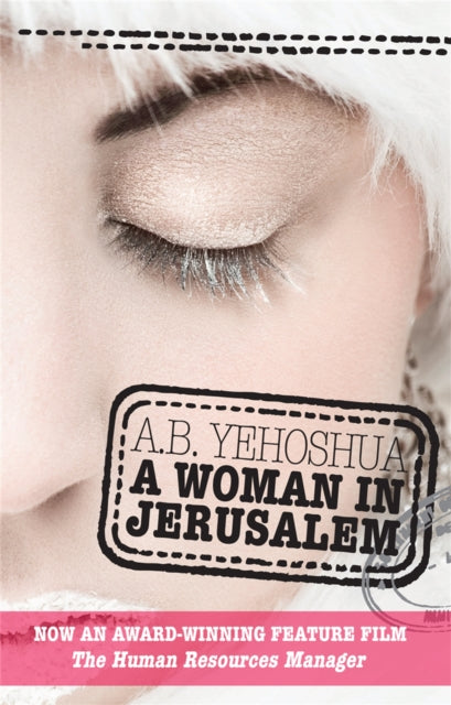 Book cover of: Woman in Jerusalem. By: Abraham B. Yehoshua