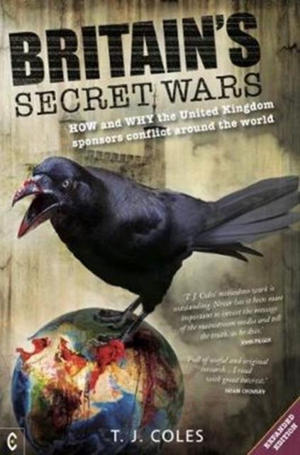 Book cover of: Britain's Secret Wars. By: T. J. COLES