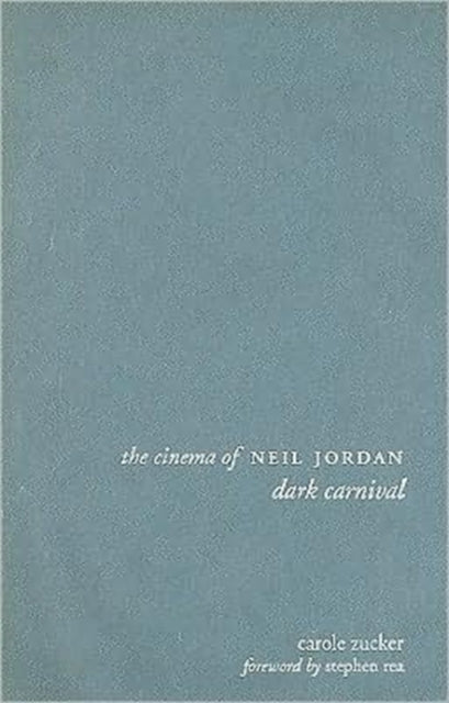 Book cover of: Cinema of Neil Jordan. By: Carole Zucker