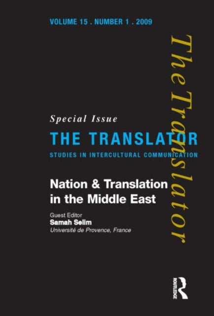 Book cover of: Nation and Translation in the Middle East. By: Samah Selim