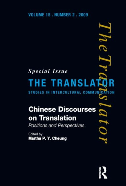 Book cover of: Chinese Discourses on Translation. By: Martha Cheung Martha Cheung Pui Yiu