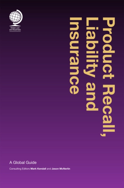 Book cover of: Product Recall, Liability and Insurance