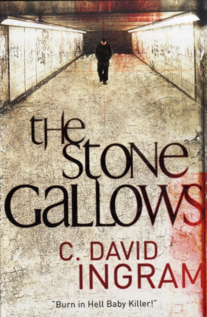 Book cover of: Stone Gallows. By: C. David Ingram