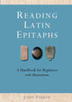 Book cover of: Reading Latin Epitaphs. By: John Parker