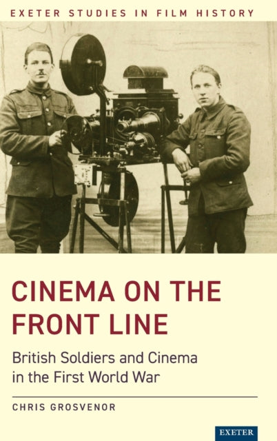 Book cover of: Cinema on the Front Line. By: Chris Grosvenor