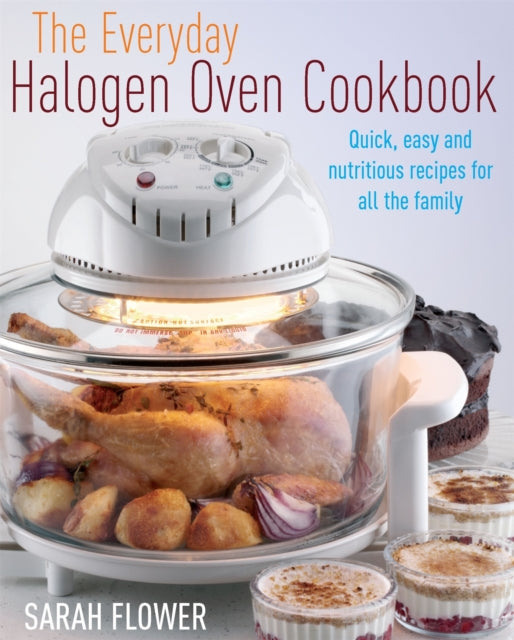 Book cover of: Everyday Halogen Oven Cookbook