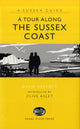 Tour Along the Sussex Coast 9781906022174 David Arscott