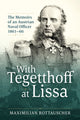 Book cover of: With Tegetthoff at Lissa. By: Maximilian Rottauscher