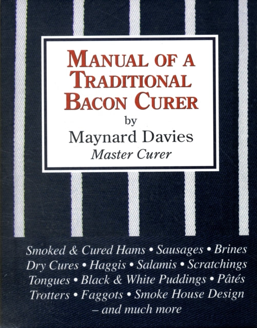 Book cover of: Manual of a Traditional Bacon Curer