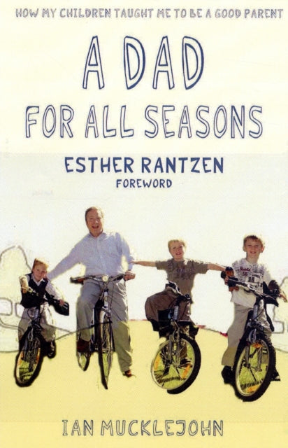 Book cover of: Dad For All Seasons. By: Ian Mucklejohn