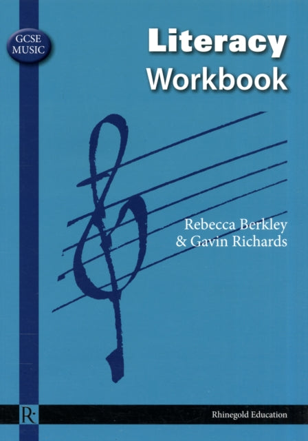 Book cover of: GCSE Music Literacy Workbook