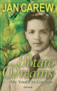 Book cover of: Potaro Dreams. By: Jan Carew
