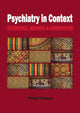 Book cover of: Psychiatry in Context. By: Philip Thomas