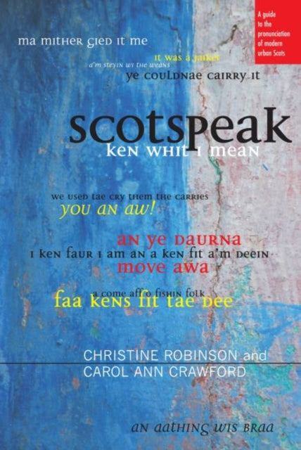 Book cover of: Scotspeak. By: Christine Robinson