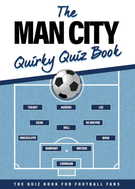 Book cover of: Man City Quirky Quiz Book