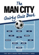 Book cover of: Man City Quirky Quiz Book