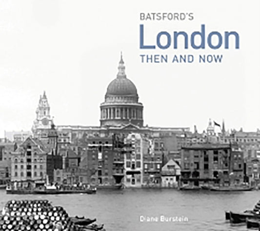 Book cover of: London Then and Now. By: Diane Burstein