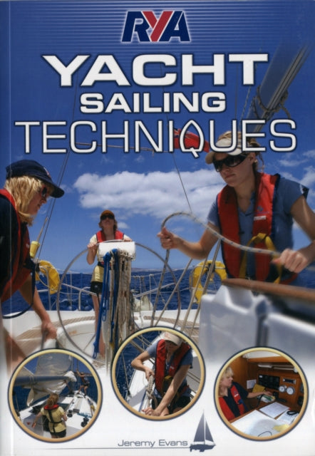 Book cover of: RYA Yacht Sailing Techniques