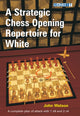 Book cover of: Strategic Chess Opening Repertoire for White