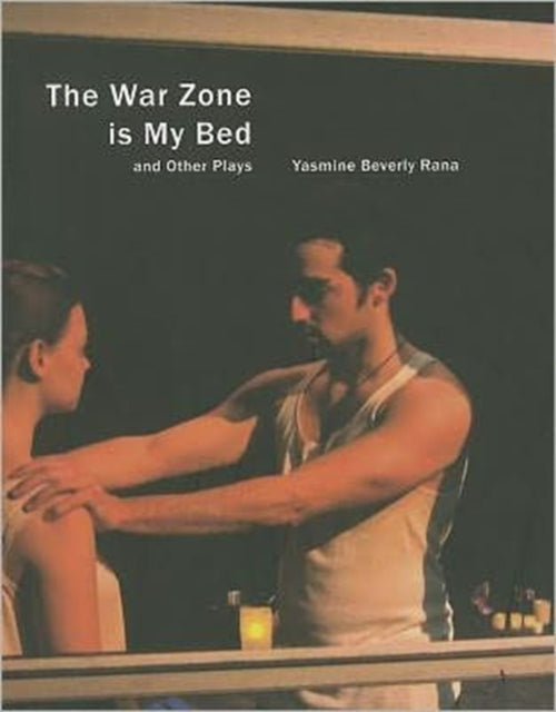 Book cover of: War Zone is My Bed and Other Plays